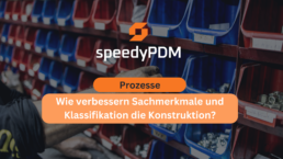 Sachmerkmale und Klassifikation in speedyPDM