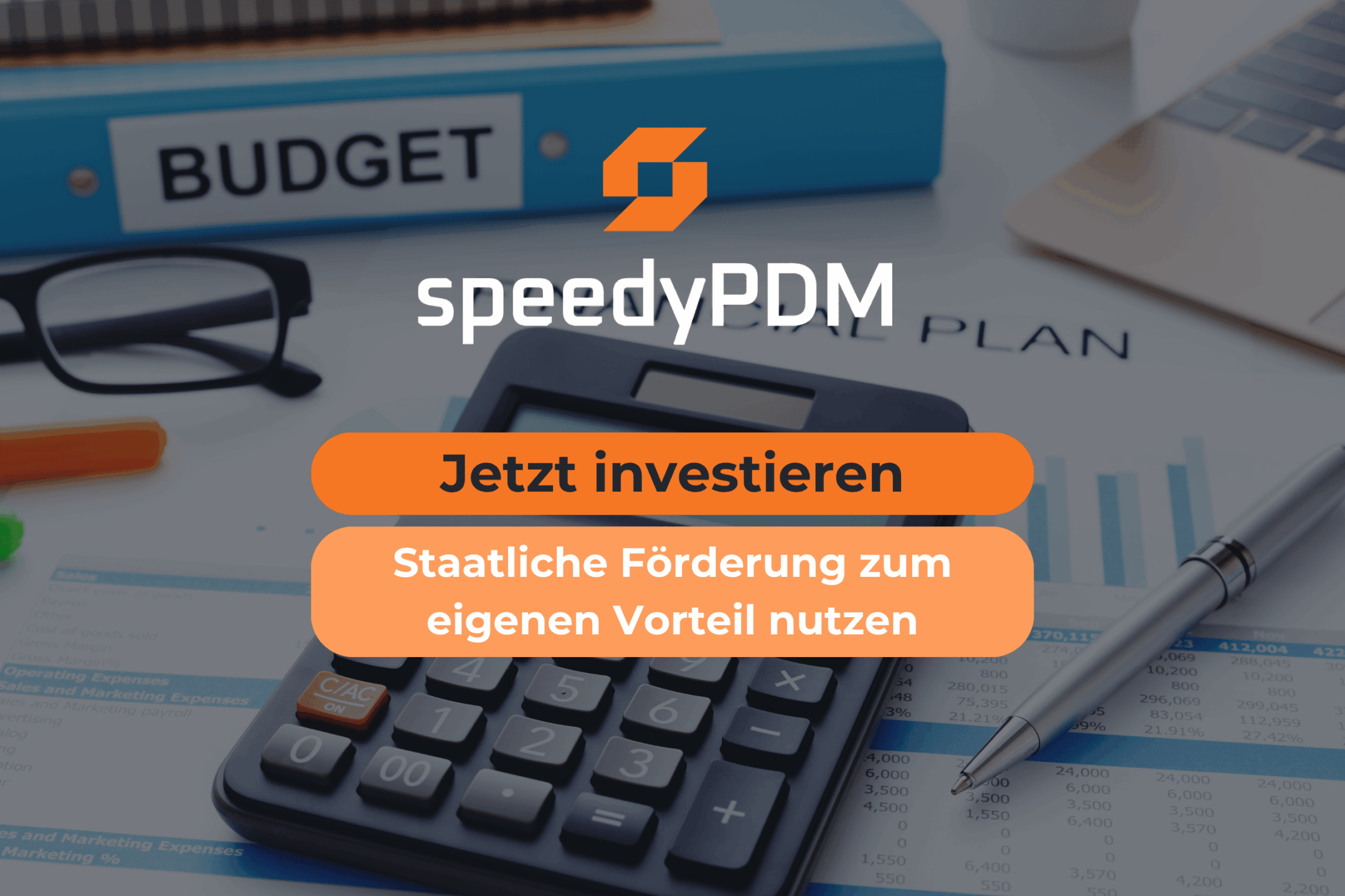 Staatliche Förderungungen nutzen um PDM kostengünstig einzuführen und von der Effizienz zu profitieren.